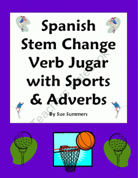 Spanish Stem Change Verb Jugar Sports   Adverbs 10 Sentences