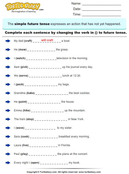 Complete The Sentence By Changing The Verbs To Future Tense Form