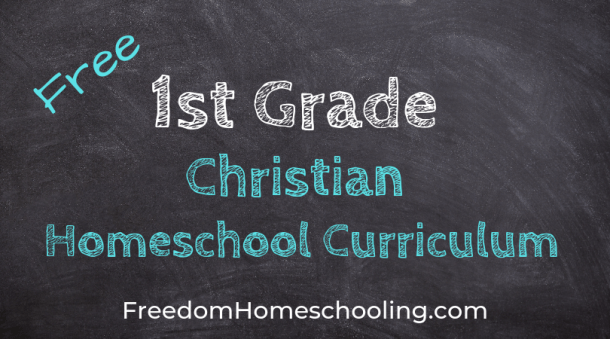 Free 1st Grade Christian Homeschool Curriculum