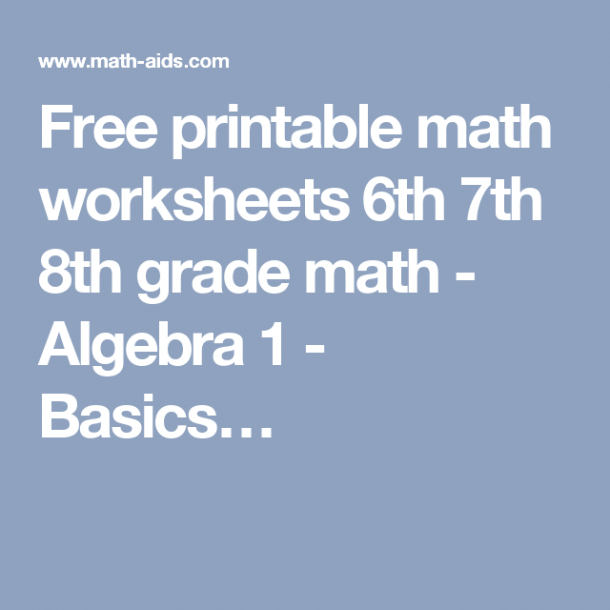Free Printable Math Worksheets 6th 7th 8th Grade Math