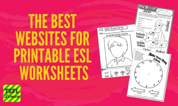 The Best Websites For Printable Esl Worksheets     Tefl Lemon  Free
